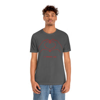 I Heart You Unisex Jersey Short Sleeve Tee