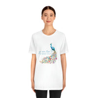 You Were Born to Standout Unisex Jersey Short Sleeve Tee