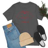 I Heart You Unisex Jersey Short Sleeve Tee