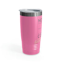 Nothings Stands Between...Ringneck Tumbler, 20oz