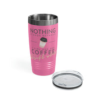 Nothings Stands Between...Ringneck Tumbler, 20oz
