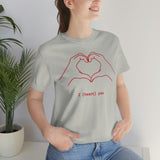 I Heart You Unisex Jersey Short Sleeve Tee