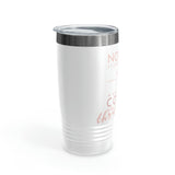 Nothings Stands Between...Ringneck Tumbler, 20oz