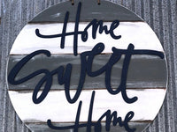 Home Sweet Home Circle Pallet Style Unfinished