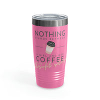 Nothings Stands Between...Ringneck Tumbler, 20oz