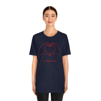 I Heart You Unisex Jersey Short Sleeve Tee