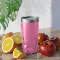 Nothings Stands Between...Ringneck Tumbler, 20oz