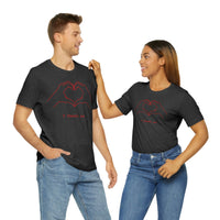 I Heart You Unisex Jersey Short Sleeve Tee
