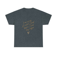 I'm Sorry For What I Said Unisex Heavy Cotton Tee