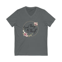 Good Things... Unisex Jersey Short Sleeve V-Neck Tee