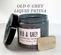 Old & Grey Liquid Patina