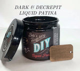 Dark & Decrepit Liquid Patina
