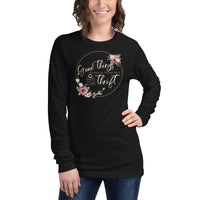 Good Things Come to Those Who Thrift Unisex Long Sleeve Tee