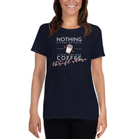 Nothing Stands Between...Women's short sleeve t-shirt